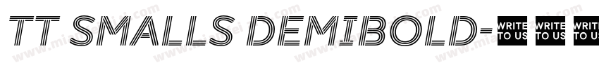 TT Smalls DemiBold字体转换
